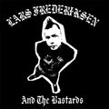 Lars Frederiksen & The Bastards - Self Titled (LP): 180gram