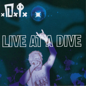 D.I. - Live At A Dive (LP)
