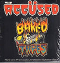 The Accused - Baked Tapes (LP)