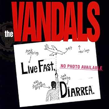 Vandals - Live Fast, Diarrhea (LP)