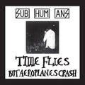 Subhumans - Time Flies + Rats (LP)