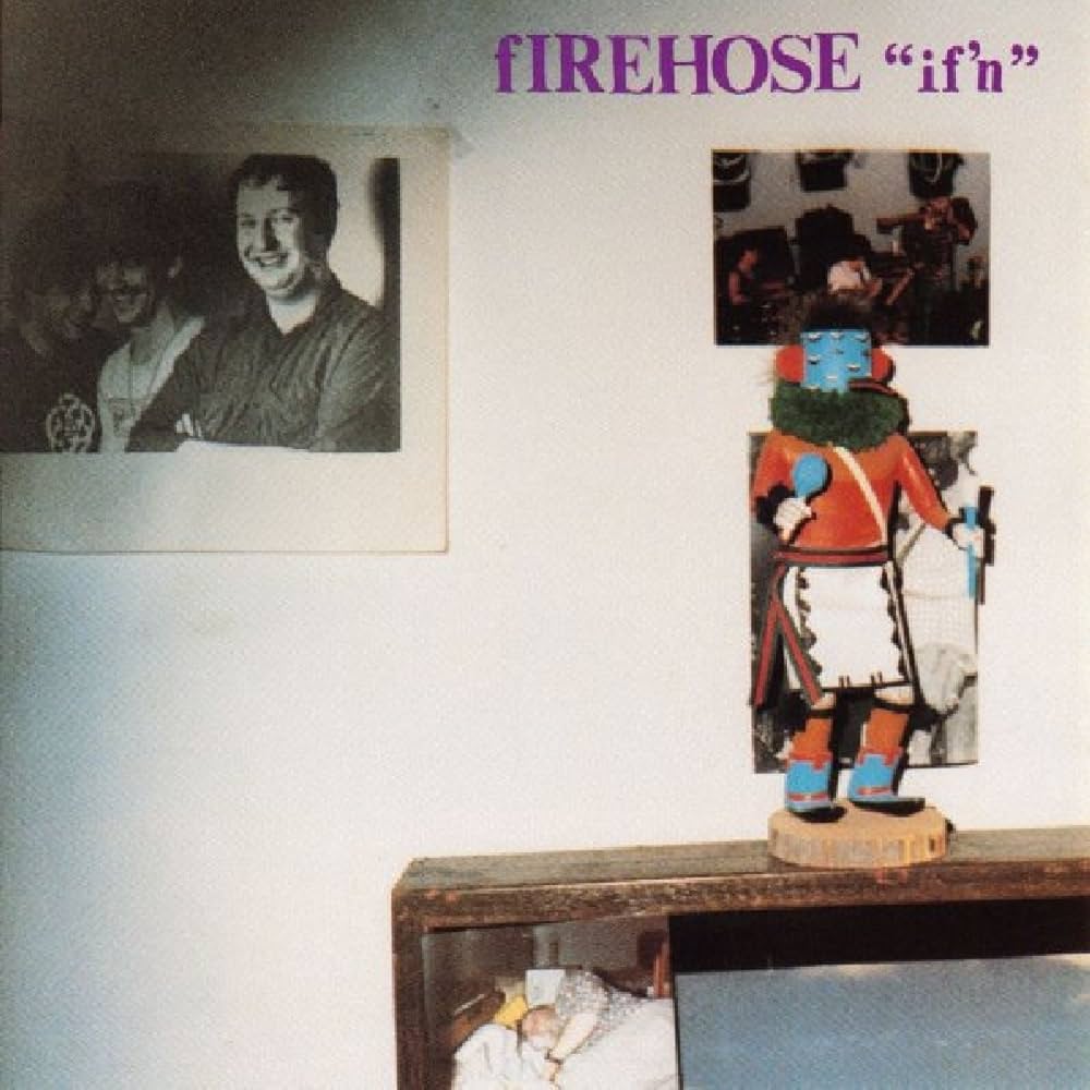 Firehose - "If'n" (LP)