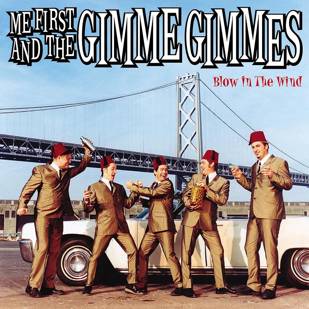 Me First and The Gimme Gimmes - Blow In The Wind (LP)