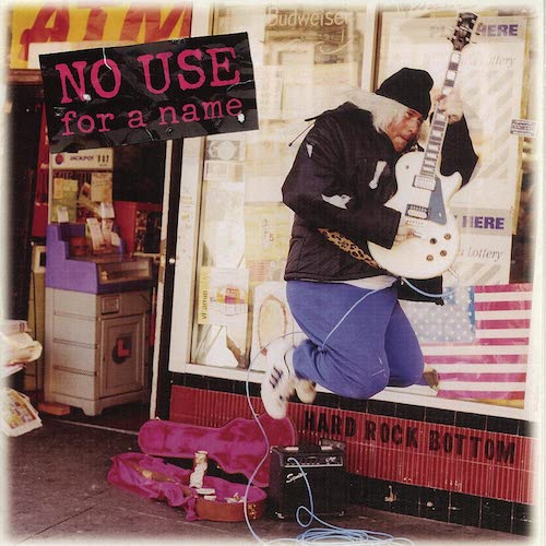 No Use For A Name - Hard Rock Bottom (LP)