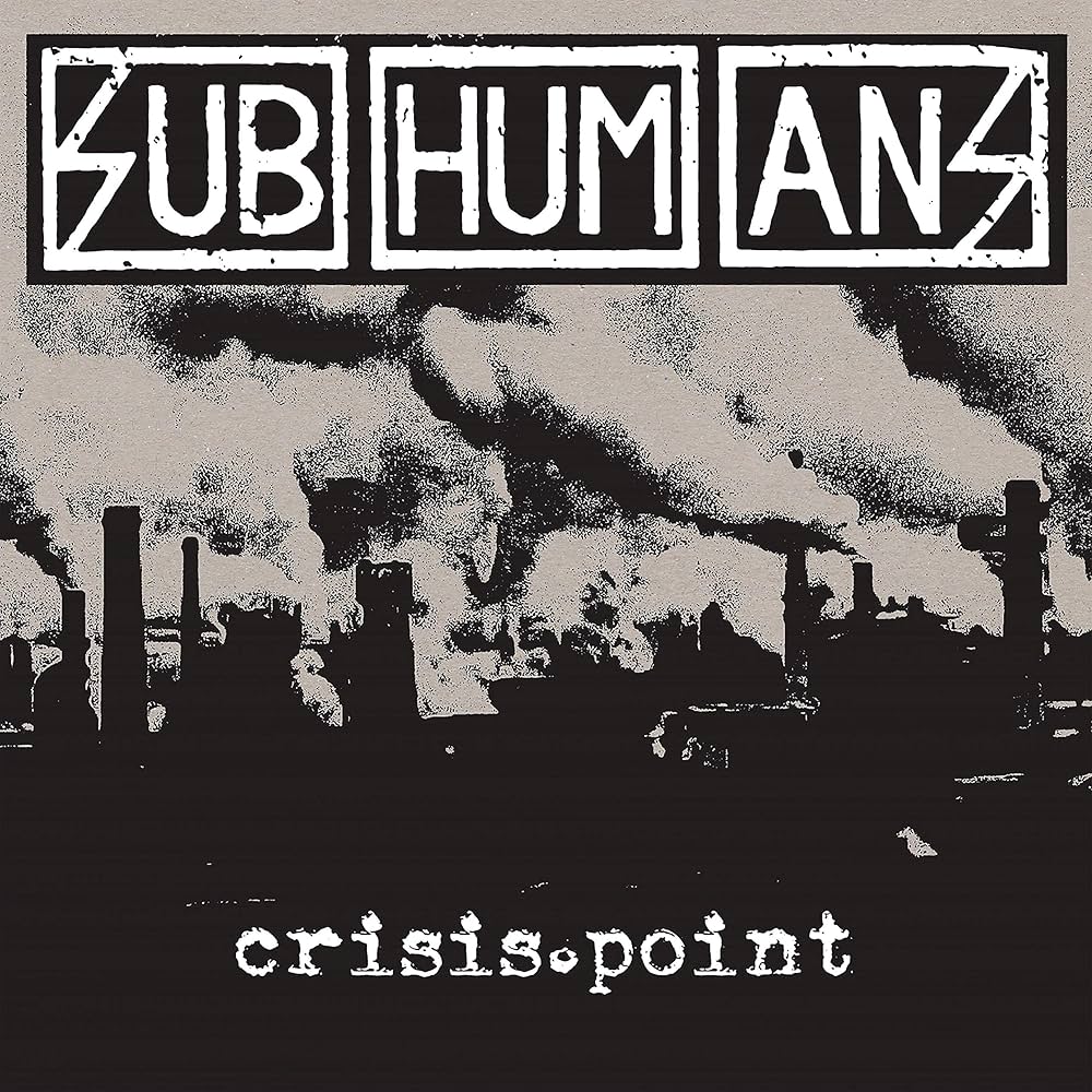 Subhumans - Crisis Point (LP)