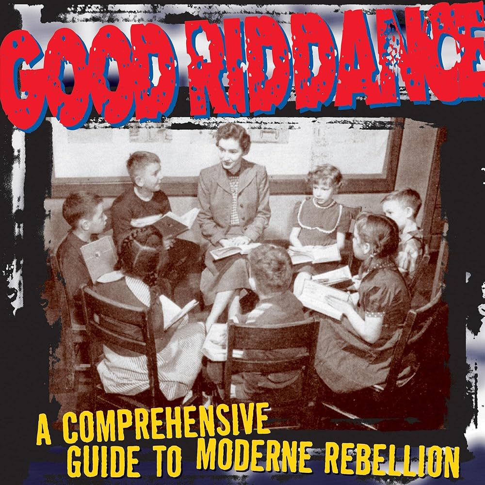 Good Riddance - A Comprehensive Guide to Moderne Rebellion (LP)
