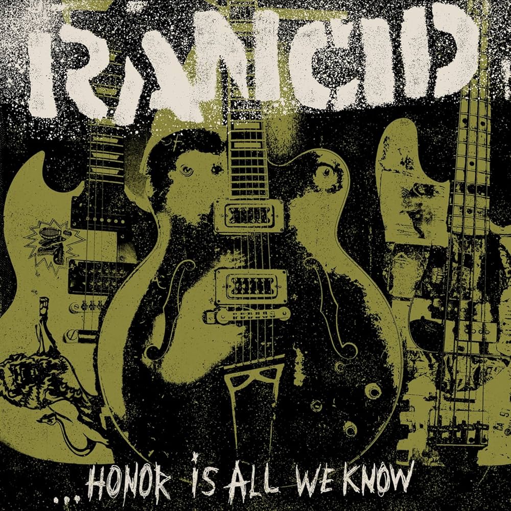 Rancid - Honor Is All We Know (LP)