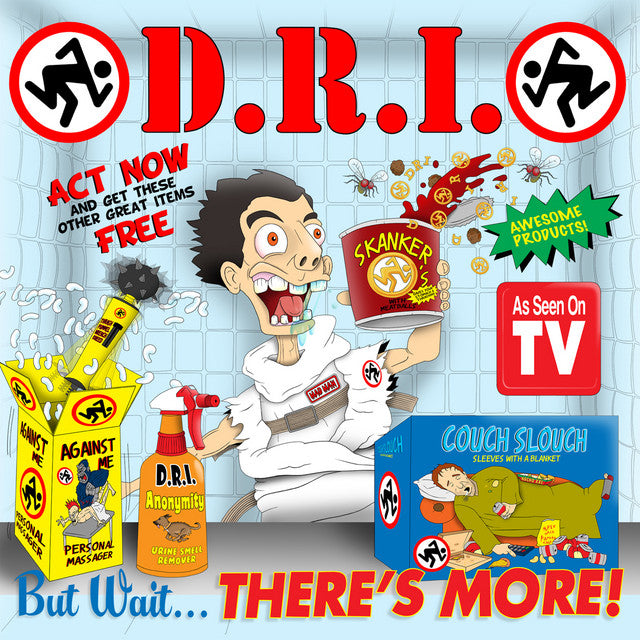 D.R.I. - But Wait, There's More (EP)