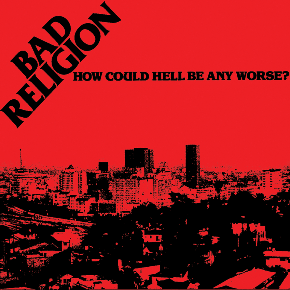 Bad Religion - How Could Hell Be Any Worse? (LP)