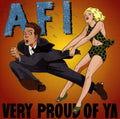 A.F.I. - Very Proud Of Ya (LP)