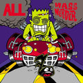 ALL - Mass Nerder (LP)