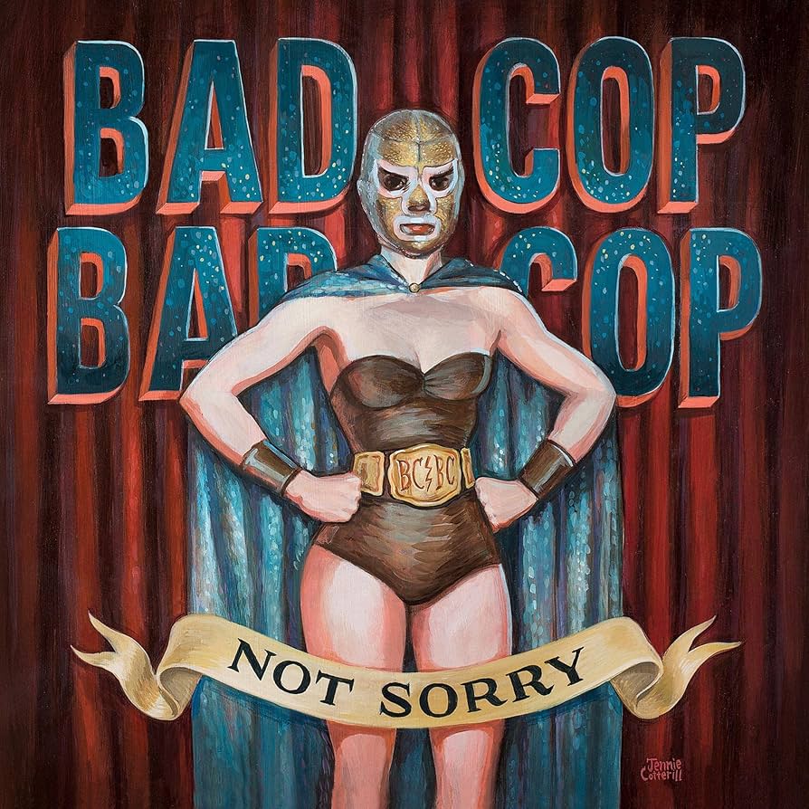 Bad Cop Bad Cop - Not Sorry (LP)