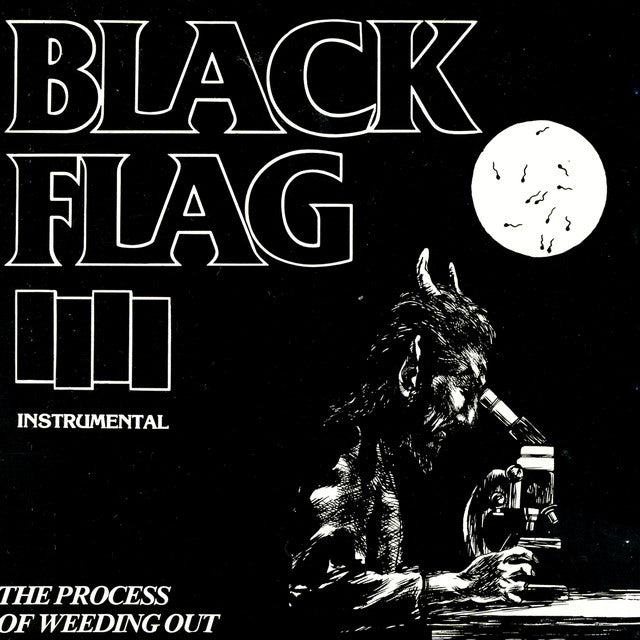 Black Flag - The Process Of Weeding Out (12")