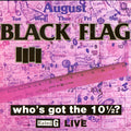 Black Flag - Who's Got The 10 1/2? (LP)
