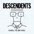 Descendents - Cool To Be You (LP)
