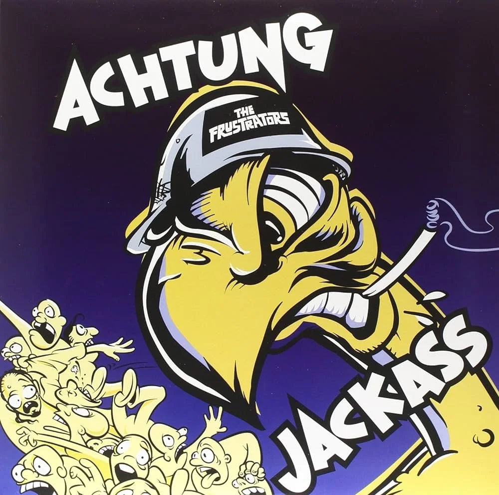 The Frustrators - Achtung Jackass (10")