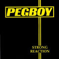 Pegboy - Strong Reaction (LP)