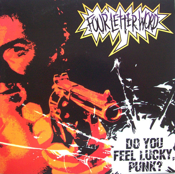 Four Letter Word - Do You Feel Lucky Punk? (EP)