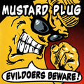 Mustard Plug - Evildoers Beware (LP): COLORED