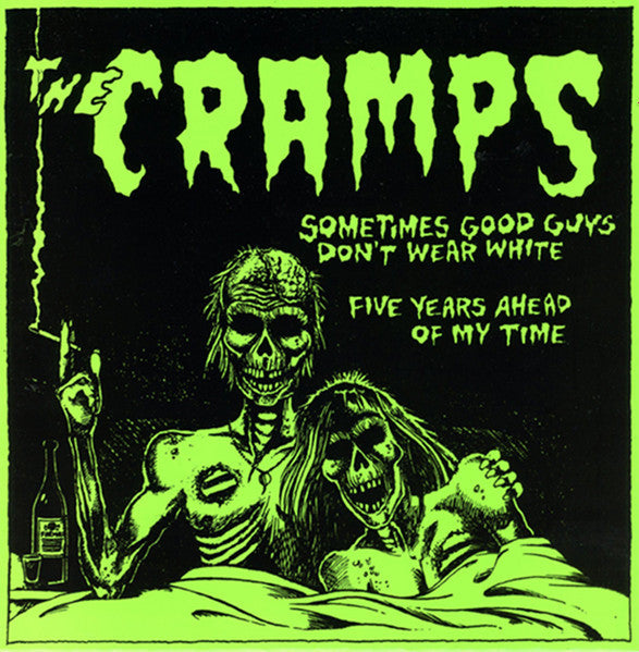The Cramps - Sometimes Good Guys Don't Wear White (EP)