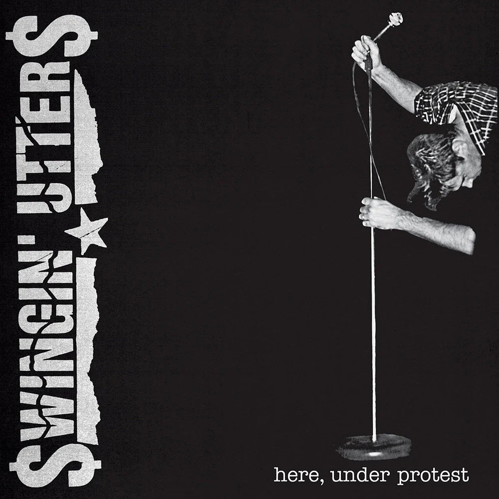 Swingin Utters - Here Under Protest (LP)