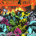 Swingin' Utters - A Juvenile Product of The Working Class (LP)