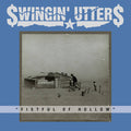Swingin' Utters - Fistful of Hollow (LP)