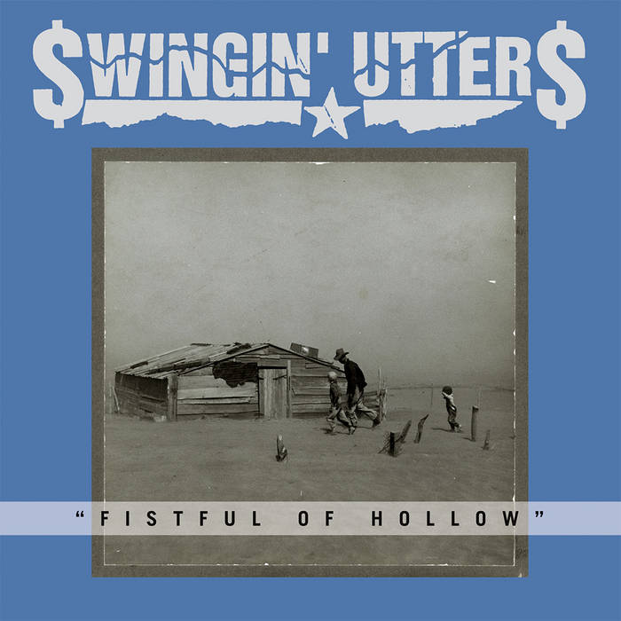 Swingin' Utters - Fistful of Hollow (LP)