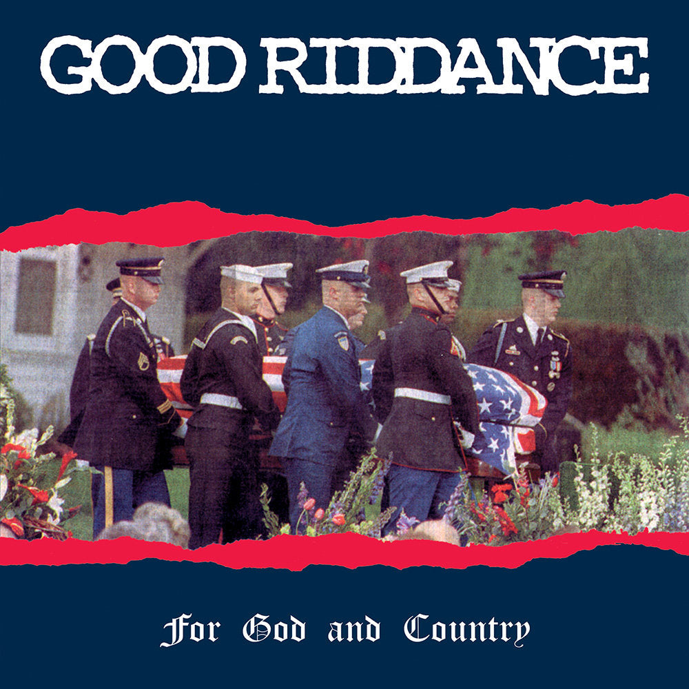 Good Riddance - For God and Country (LP)