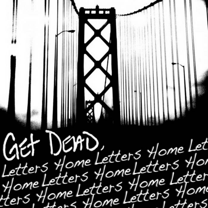 Get Dead - Letters Home (LP)