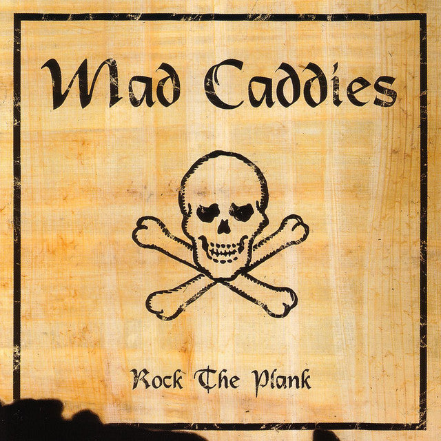 Mad Caddies - Rock The Plank (LP)