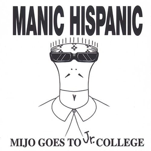 Manic Hispanic - Mijo Goes To Jr. College (LP): COLORED