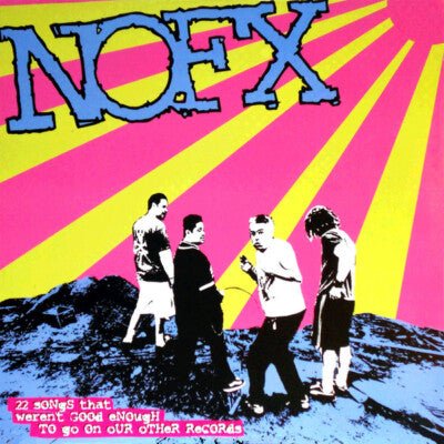 NOFX - 22 Songs That Weren't Good Enough To Go On Our Other Records (LP)
