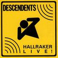Descendents - Hallraker Live! (LP)