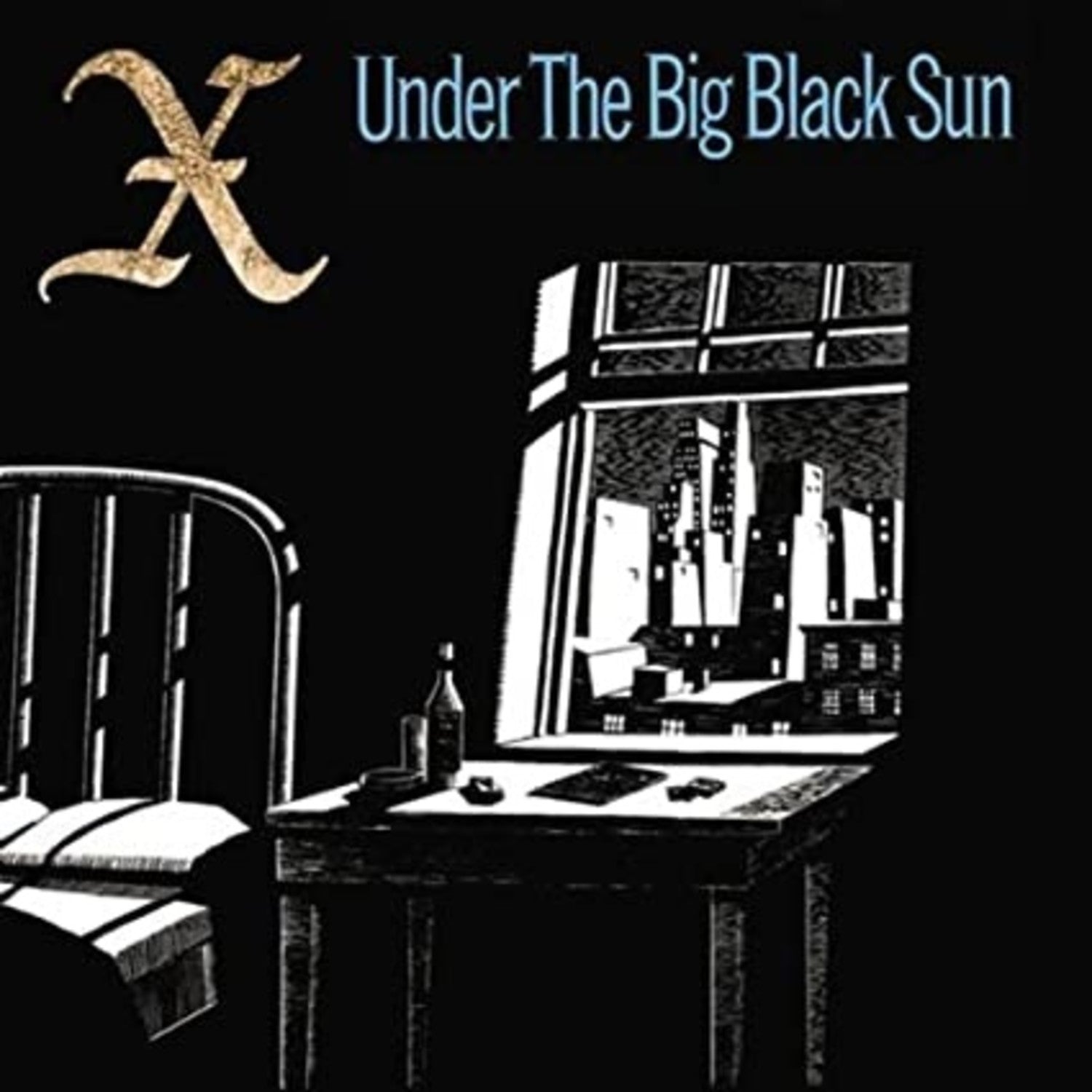 X - Under The Big Black Sun (LP)